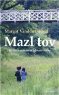 Mazl tov: Má léta u ortodoxní židovské rodiny - Elektronická kniha