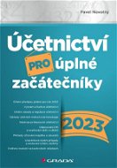 Účetnictví pro úplné začátečníky 2023 - Elektronická kniha