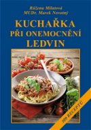 Kuchařka při onemocnění ledvin - Elektronická kniha