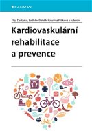 Kardiovaskulární rehabilitace a prevence - Elektronická kniha