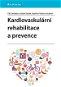 Kardiovaskulární rehabilitace a prevence - Elektronická kniha