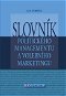 Slovník politického managementu a volebního marketingu - Elektronická kniha