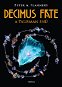 Decimus Fate a talisman snů - Elektronická kniha