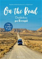 On The Road - Dodávkou po Evropě - Elektronická kniha