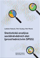 Statistická analýza sociálněvědních dat (prostřednictvím SPSS) - Elektronická kniha