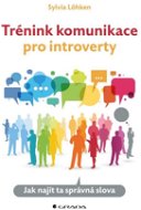 Trénink komunikace pro introverty - Elektronická kniha