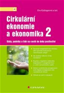 Cirkulární ekonomie a ekonomika 2 - Elektronická kniha