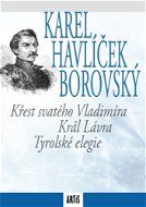Křest svatého Vladimíra / Král Lávra / Tyrolské elegie - Elektronická kniha