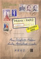 Praha–Paříž, do vlastních rukou - Elektronická kniha