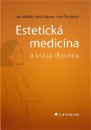 Estetická medicína a krása člověka - Elektronická kniha