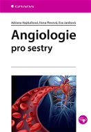 Angiologie pro sestry - Elektronická kniha