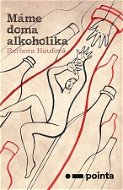 Máme doma alkoholika - Elektronická kniha