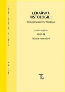 Lékařská histologie I. - Elektronická kniha