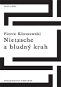 Nietzsche a bludný kruh - Elektronická kniha