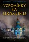 Vzpomínky na Ukrajinu - Elektronická kniha