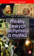 Příběhy českých alchymistů a mystiků - Elektronická kniha