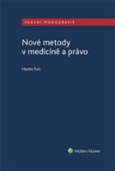 Nové metody v medicíně a právo - Elektronická kniha