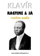 Klavír, ragtime & já (+audio) - Elektronická kniha