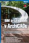 BIM projektování v ArchiCADu - Elektronická kniha