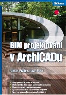 BIM projektování v ArchiCADu - Elektronická kniha