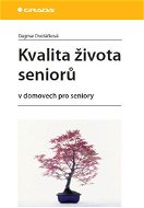 Kvalita života seniorů - Elektronická kniha