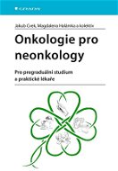Onkologie pro neonkology - Elektronická kniha