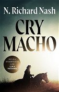 Cry macho - Elektronická kniha