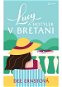 Lucy a hotýlek v Bretani - Elektronická kniha