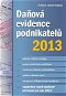 Daňová evidence podnikatelů 2013 - Elektronická kniha