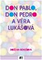 Don Pablo, don Pedro a Věra Lukášová - Elektronická kniha