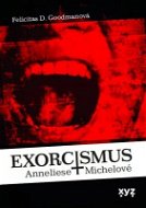 Exorcismus Anneliese Michelové - Elektronická kniha