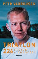 Triatlon: 226 otázek a odpovědí - Elektronická kniha