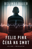 Felix Pink čeká na smrt - Elektronická kniha