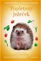 Nové příběhy se šťastným koncem – Popletený ježeček - Elektronická kniha