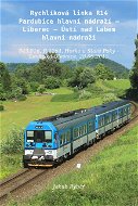 Rychlíková linka R14 Pardubice hl. n. – Liberec – Ústí n. Labem hl. n. - Elektronická kniha