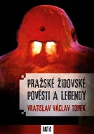 Pražské židovské pověsti a legendy - Elektronická kniha