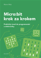 Micro:bit pro začátečníky - Elektronická kniha