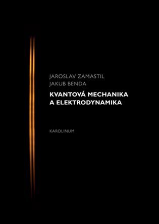 Kvantová mechanika a elektrodynamika - Elektronická kniha - Hlavní obrázek