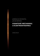 Kvantová mechanika a elektrodynamika - Elektronická kniha