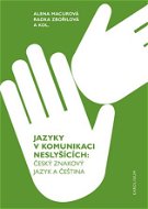 Jazyky v komunikaci neslyšících - Elektronická kniha