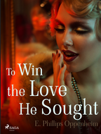 To Win the Love He Sought - Elektronická kniha