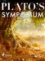 Plato’s Symposium - Elektronická kniha