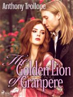 The Golden Lion of Granpere - Elektronická kniha