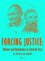 Forcing Justice: Violence and Nonviolence in Selected Texts by Thoreau and Gandhi - Elektronická kniha