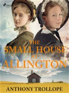 The Small House at Allington - Elektronická kniha