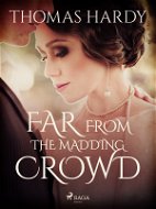 Far from the Madding Crowd - Elektronická kniha