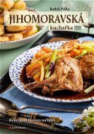 Jihomoravská kuchařka - Elektronická kniha