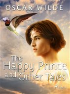 The Happy Prince and Other Tales - Elektronická kniha