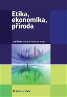 Etika, ekonomika, příroda - Elektronická kniha