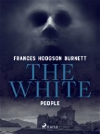 The White People - Elektronická kniha